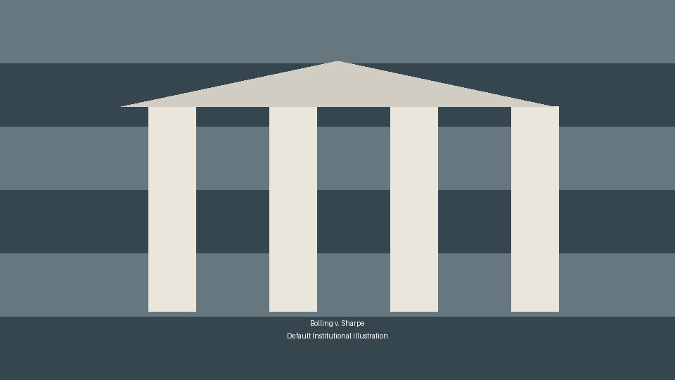 Placeholder illustration for Bolling v. Sharpe